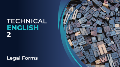 Technical English 2: Legal Forms